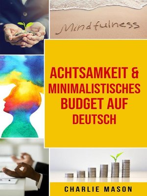 cover image of Achtsamkeit & Minimalistisches Budget Auf Deutsch